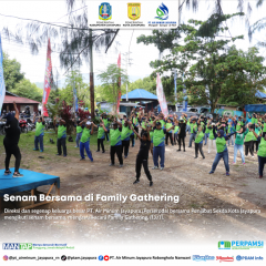Keluarga besar PT. Air Minum Jayapura mengadakan Family Gathering di tahun pelayanan 2024 dengan tema One Team - One Spirit MANTAP